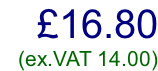 £16.80     (ex.VAT 14.00)