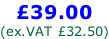 £39.00 (ex.VAT £32.50)