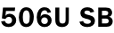 506U SB