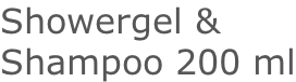 Showergel & Shampoo 200 ml