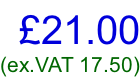 £21.00 (ex.VAT 17.50)