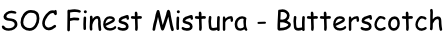 SOC Finest Mistura - Butterscotch